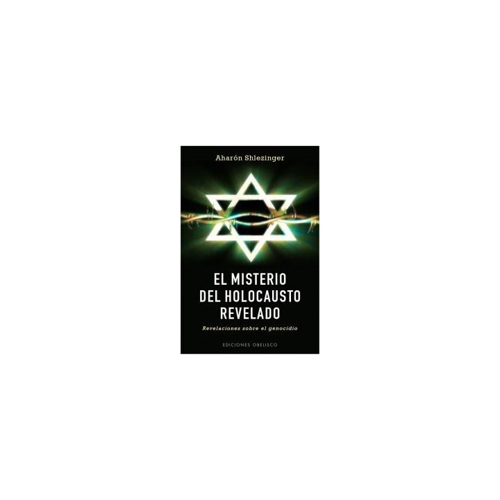 MISTERIO DEL HOLOCAUSTO REVELADO,EL