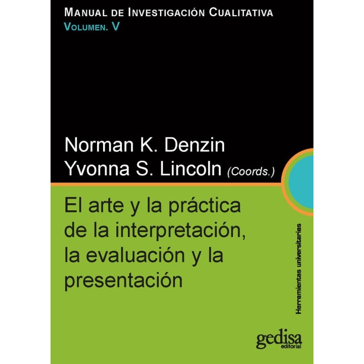 ARTE Y LA PRACTICA DE LA INTERPRETACION LA EVALUACION Y LA