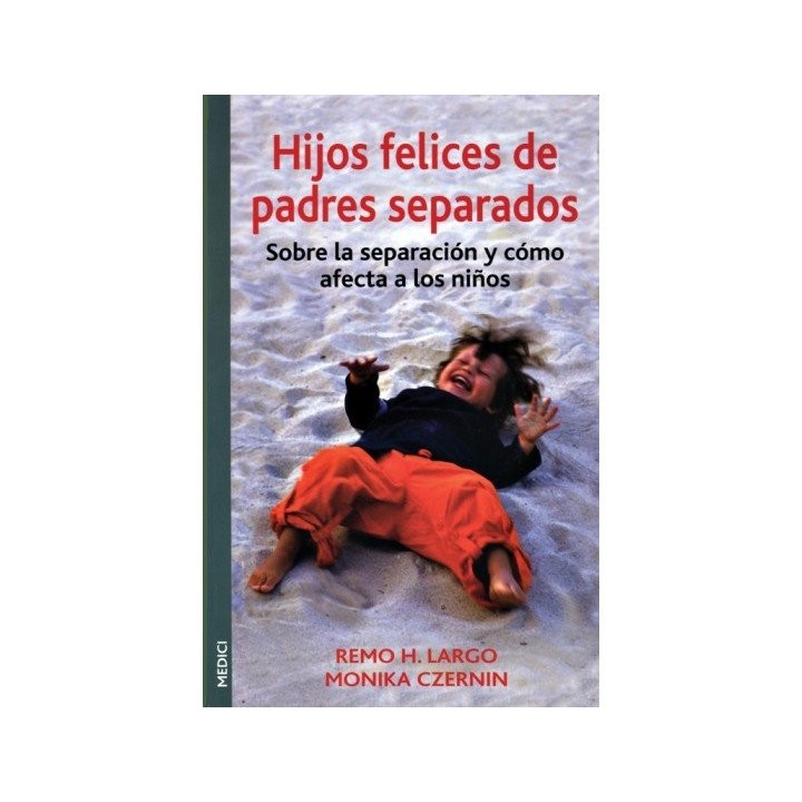 HIJOS FELICES DE PADRES SEPARADOS