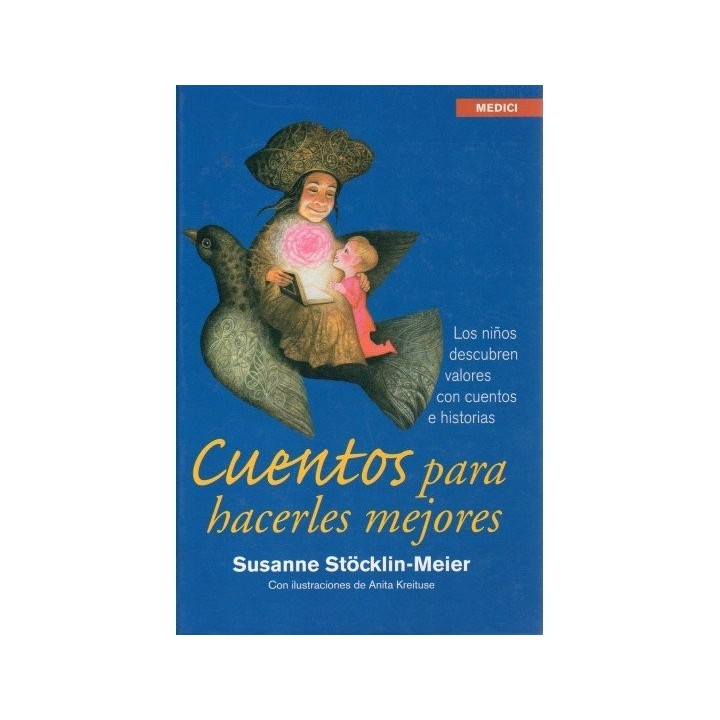 CUENTOS PARA HACERLES MEJORES