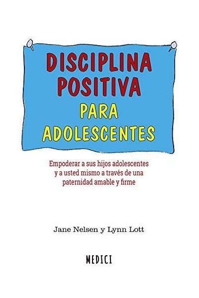 DISCIPLINA POSITIVA PARA ADOLESCENTES
