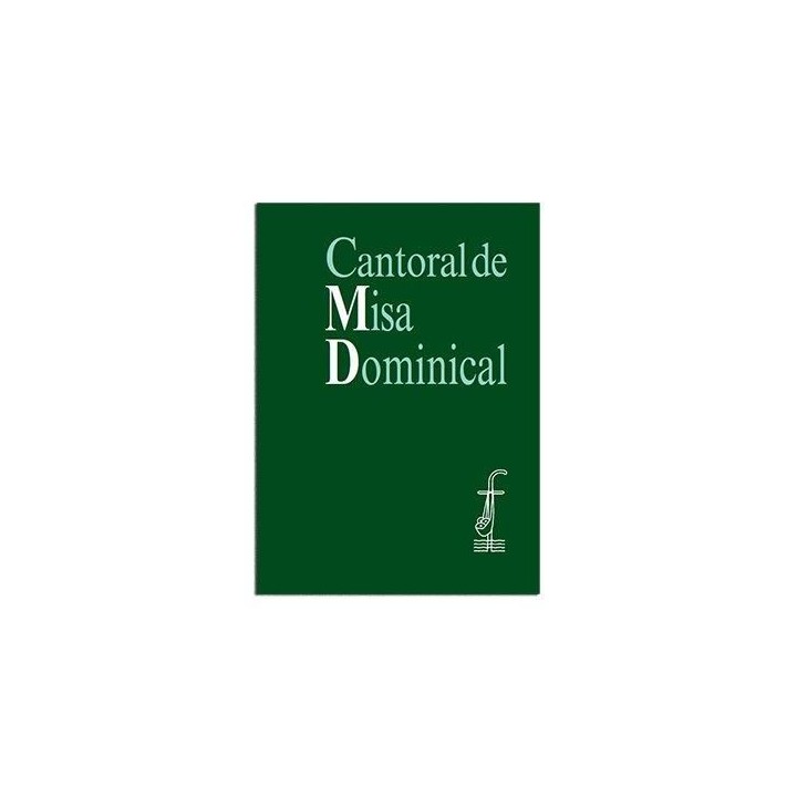 CANTORAL DE MISA DOMINICAL (LETRA)