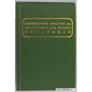 COMENTARIOS BIBLICOS AL LECCIONARIO DEL TIEMPO ORDINARIO.