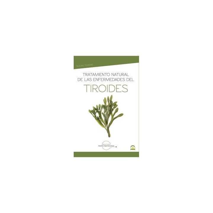 TRATAMIENTO NATURAL DE LAS ENFERMEDADES DEL TIROIDES