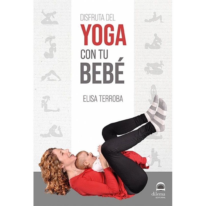 DISFRUTA DEL YOGA CON TU BEBE