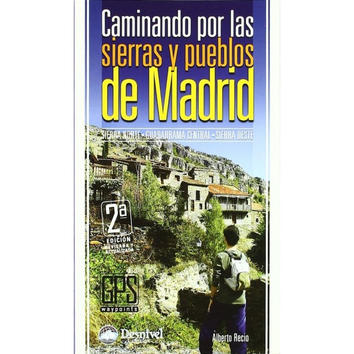 CAMINANDO POR LAS SIERRAS Y PUEBLOS DE MADRID