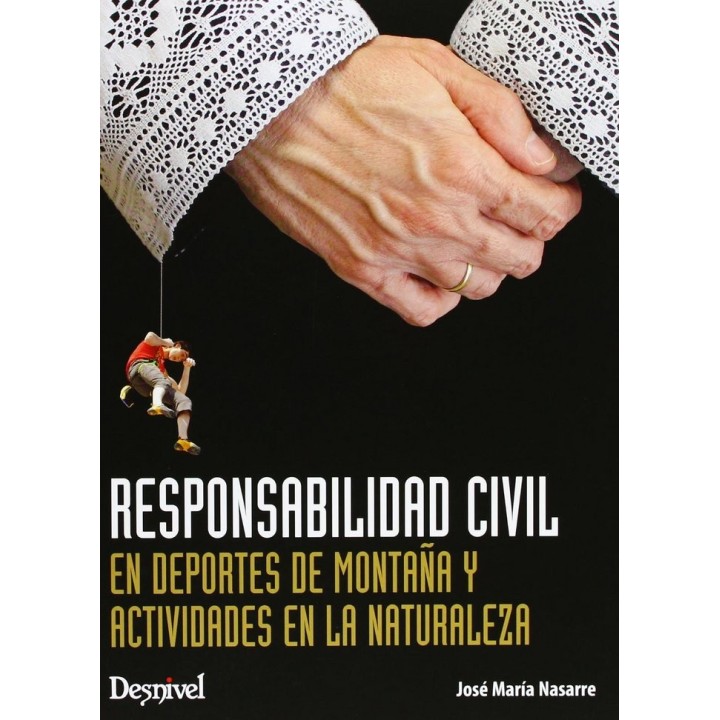 RESPONSAILIDAD CIVIL EN DEPORTES DE MONTAÑA