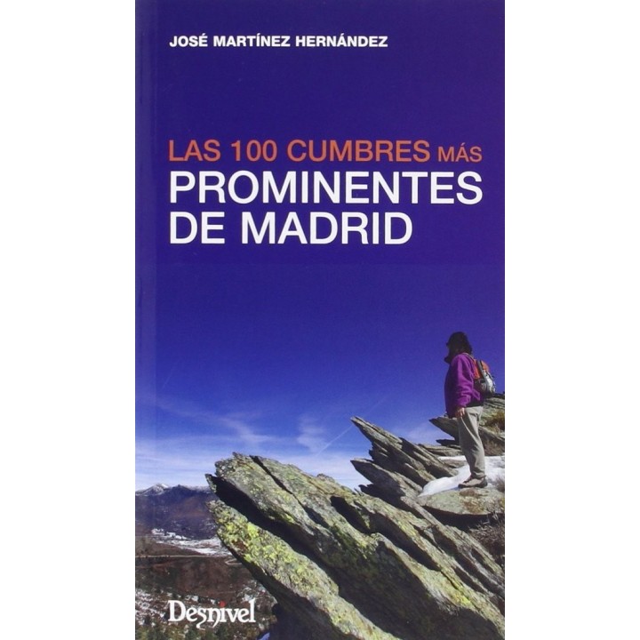 100 CUMBRES MAS PROMINENTES DE MADRID,LAS