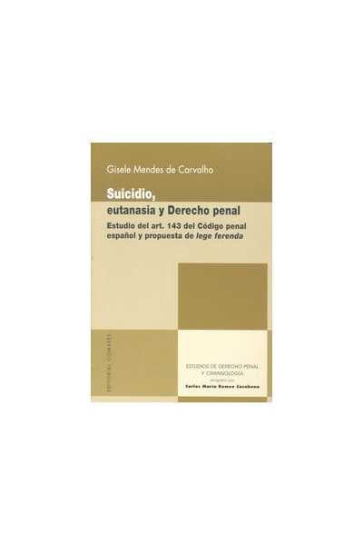 SUICIDIO EUTANASIA Y DERECHO PENAL