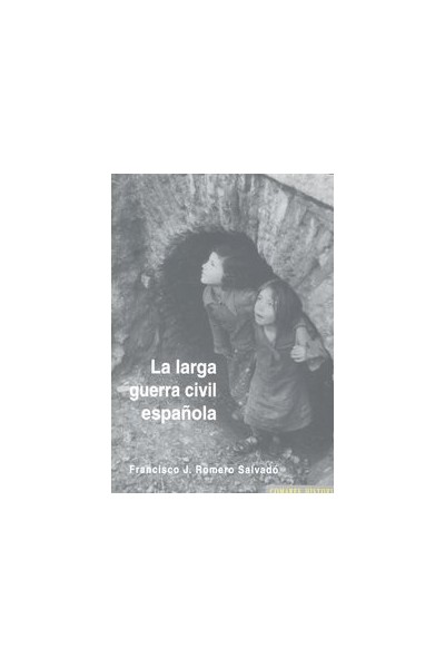 LARGA GUERRA CIVIL ESPAÑOLA,LA