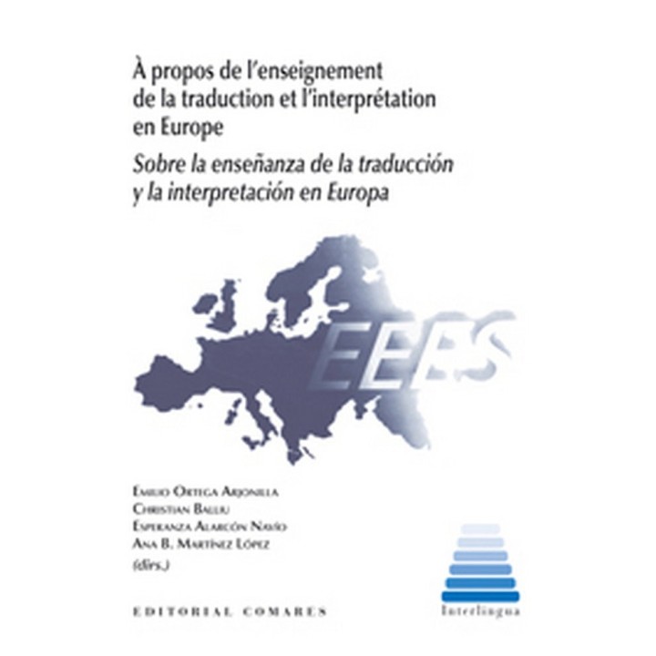 SOBRE LA ENSEÑANZA DE LA TRADUCCION Y LA INTERPRETACION EN E