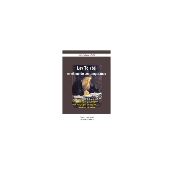 LEV TOLSTOI EN EL MUNDO CONTEMPORANEO