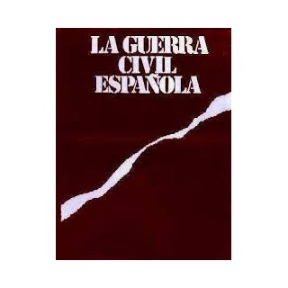 LA GUERRA CICIL ESPAÑOLA TOMO (I) 57 AL 73 FASCÍCULOS.