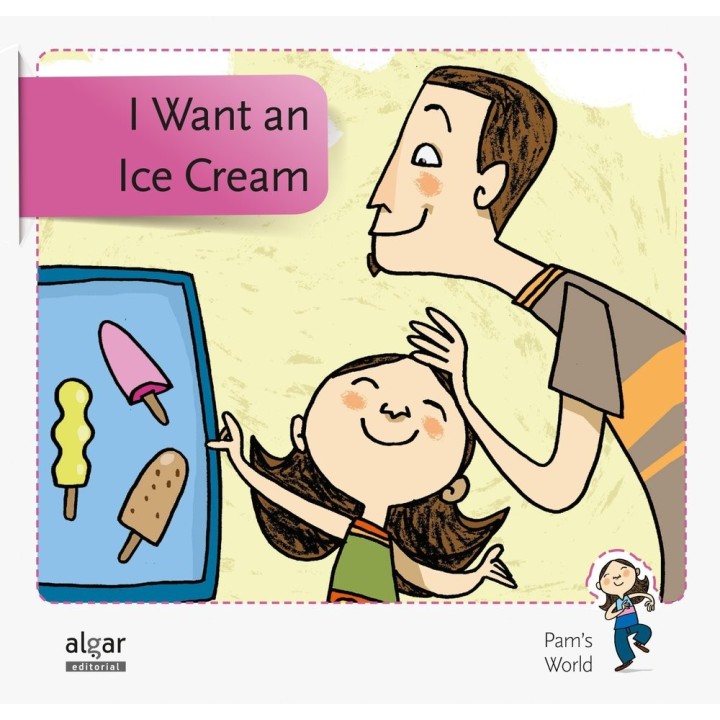 I WANT AN ICE CREAM