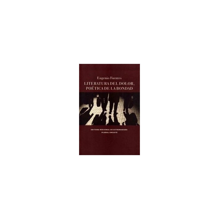 LITERATURA DEL DOLOR POETICA DE LA BONDAD