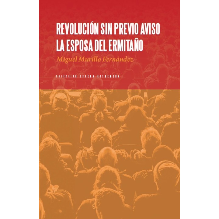REVOLUCION SIN PREVIO AVISO LA ESPOSA DEL ERMITAÑO