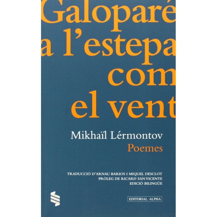 GALOPARE A L'ESTEPA COM EL VENT. POEMES