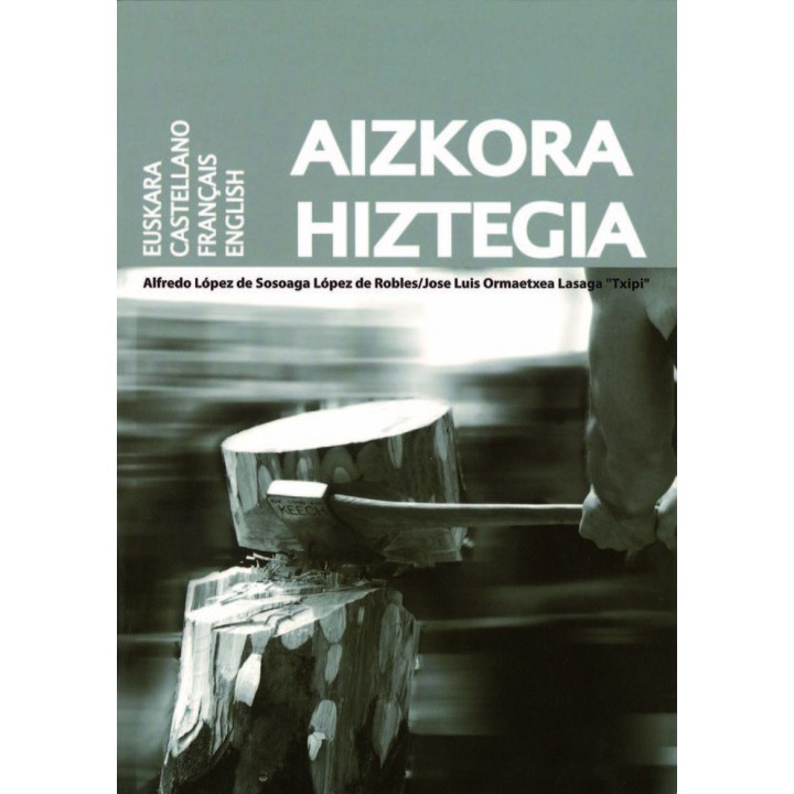 AIZKORA HIZTEGIA. EUSKARA / CASTELLANO / FRANÇAIS / ENGLISH