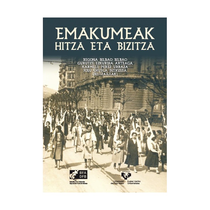 EMAKUMEAK, HITZA ETA BIZITZA