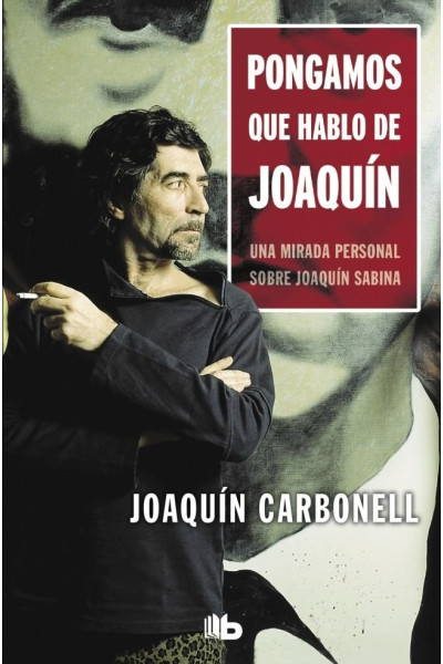 PONGAMOS QUE HABLO DE JOAQUIN