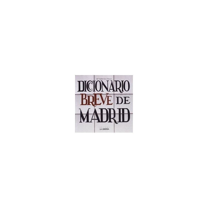 DICCIONARIO BREVE DE MADRID O.VARIAS