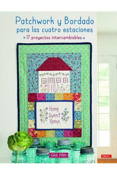 PATCHWORK Y BORDADO PARA LAS CUATRO ESTACIONES