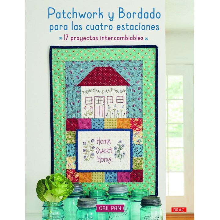 PATCHWORK Y BORDADO PARA LAS CUATRO ESTACIONES