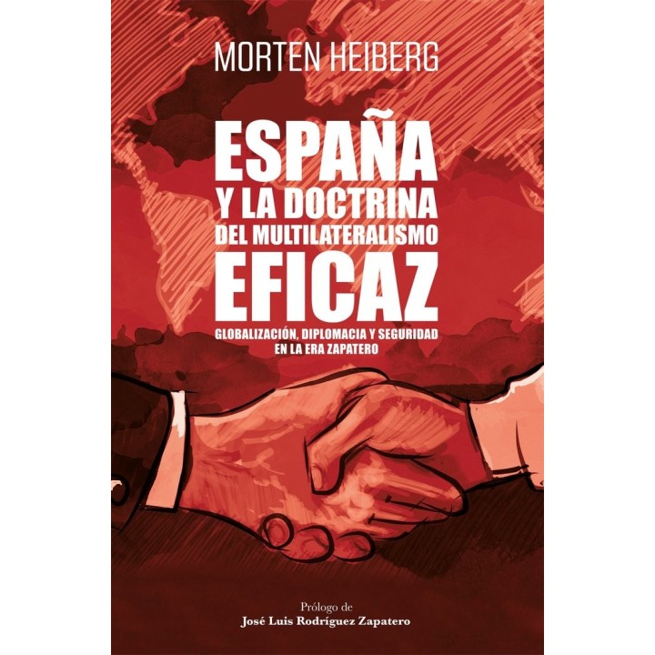 ESPAÑA Y LA DOCTRINA DEL MULTILATERALISMO EFICAZ