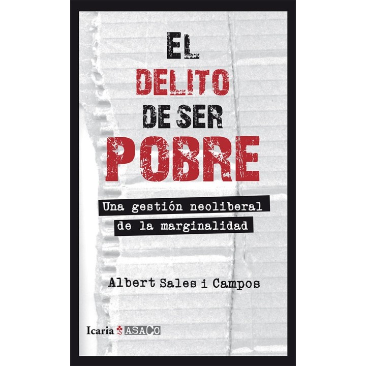 EL DELITO DE SER POBRE. COLECCION ASACO 20