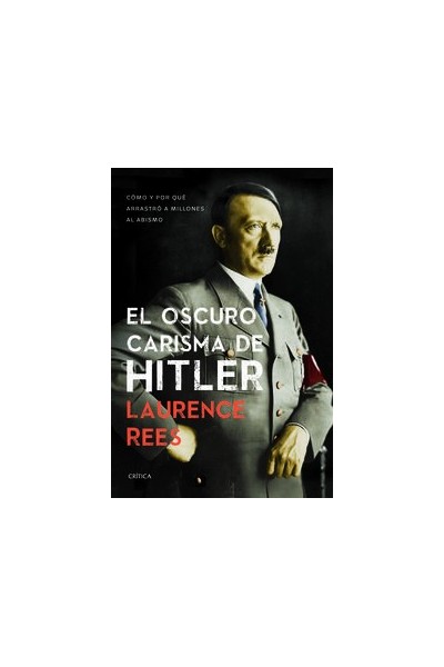 OSCURO CARISMA DE HITLER,EL