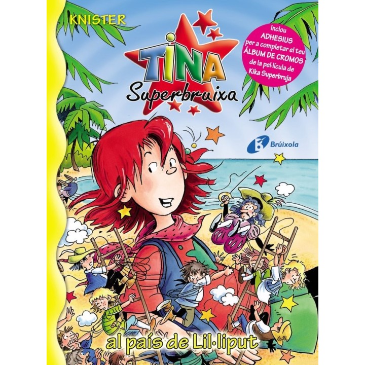 TINA SUPERBRUIXA AL PAIS DE LIL.LIPUT