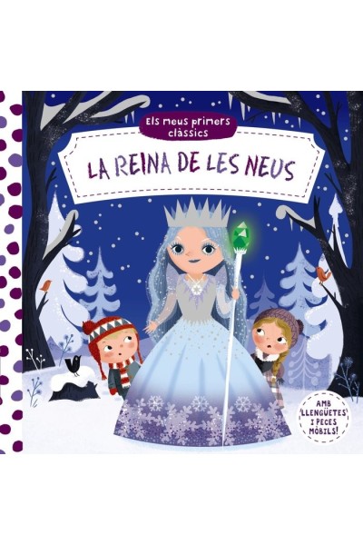 ELS MEUS PRIMERS CLASSICS. LA REINA DE LES NEUS