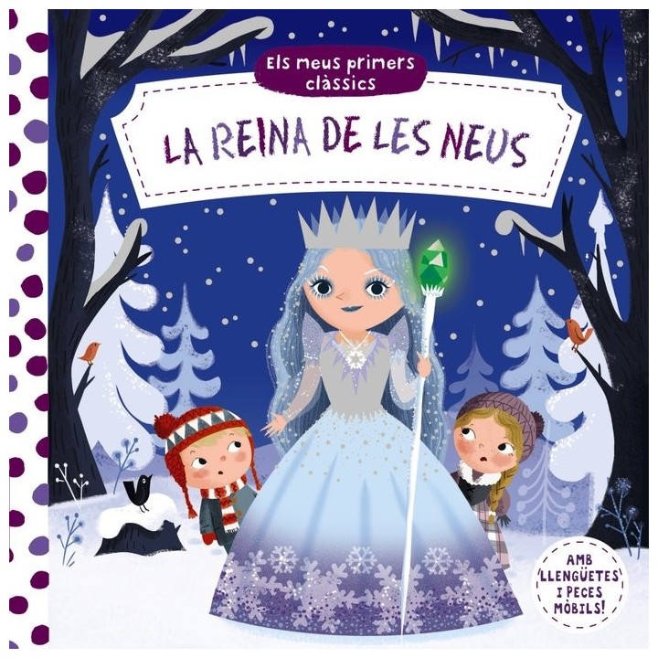 ELS MEUS PRIMERS CLASSICS. LA REINA DE LES NEUS