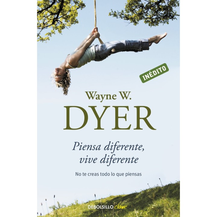 PIENSA DIFERENTE VIVE DIFERENTE