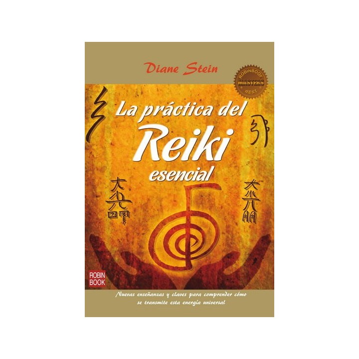 PRACTICA DEL REIKI ESENCIAL,LA