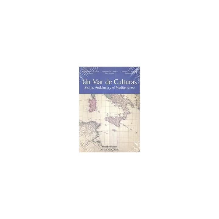 UN MAR DE CULTURAS SICILIA ANDALUCIA Y MEDITERRANEO