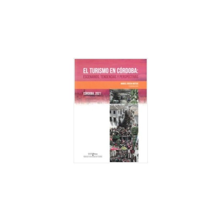 EL TURISMO EN CORDOBA ESCENARIOS TENDENCIAS