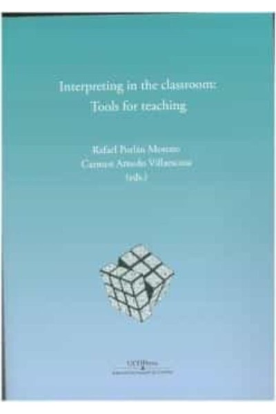 INTERPRETING IN THE CLASSROOM TOOLS FOR TEACHING
