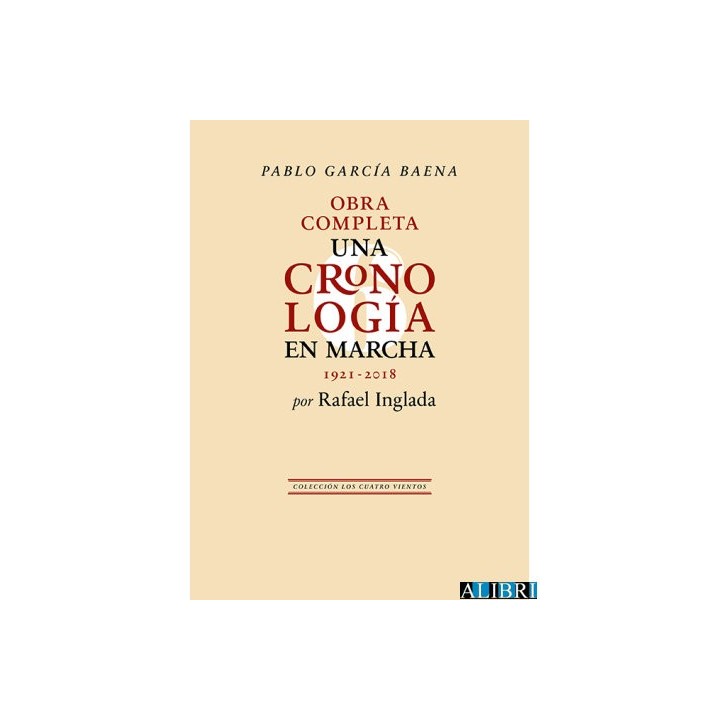 PABLO GARCIA BAENA ANEXO UNA CRONOLOGIA EN MARCHA (1921-20