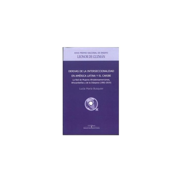DERIVAS DE LA INTERSECCIONALIDAD EN AMERICA LATINA Y EL CARI