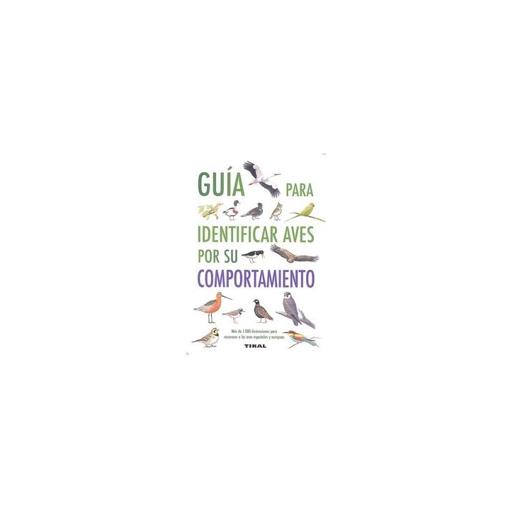 GUIA PARA IDENTIFICAR AVES POR SU COMPORTAMIENTO
