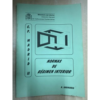 NORMAS DE RÉGIMEN INTERIOR. C. P. MADRID II.