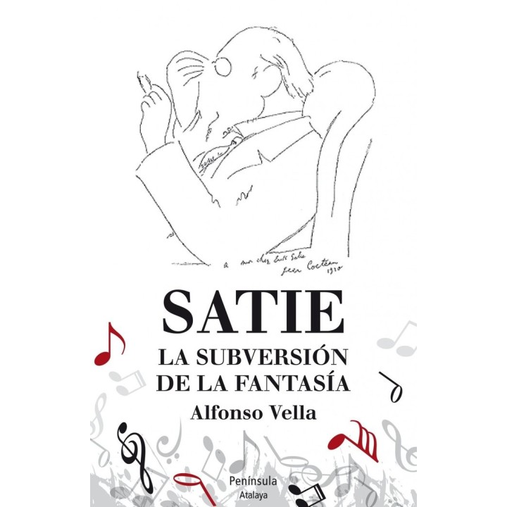 SATIE LA SUBERSION DE LA FANTASIA