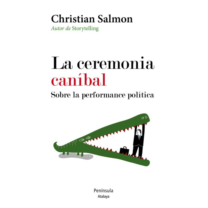 CEREMONIA CANIBAL SOBRE LA PERFORMANCE POLITICA,LA