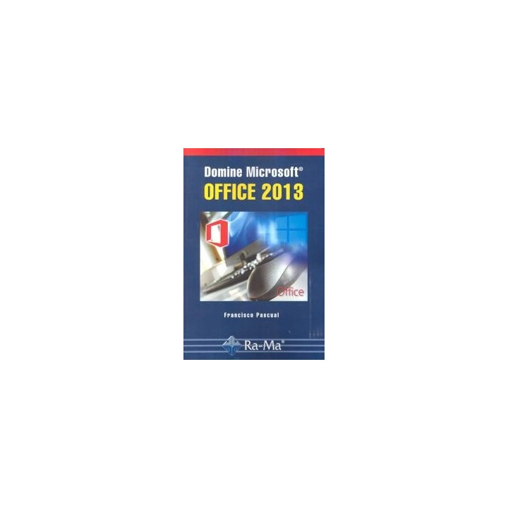 DOMINE MICROSOFT OFFICE 2013