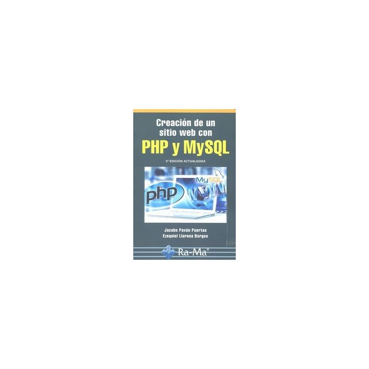 CREACION DE UN SITIO WEB CON PHP Y MYSQL 5ºED