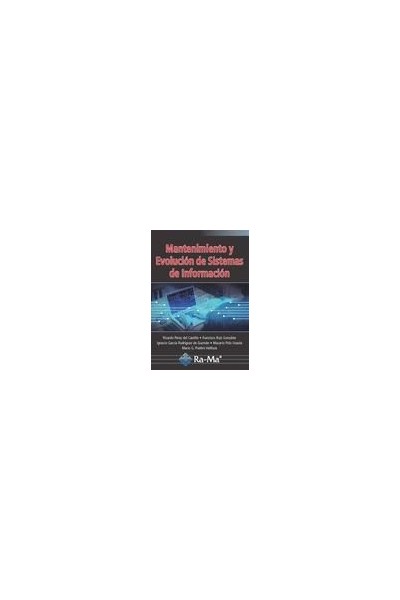 MANTENIMIENTO Y EVOLUCION DE SISTEMAS DE INFORMACION