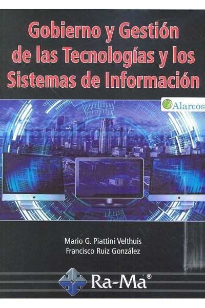 GOBIERNO Y GESTION DE LAS TECNOLOGIAS Y LOS SISTEMAS DE INF