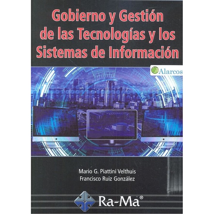 GOBIERNO Y GESTION DE LAS TECNOLOGIAS Y LOS SISTEMAS DE INF