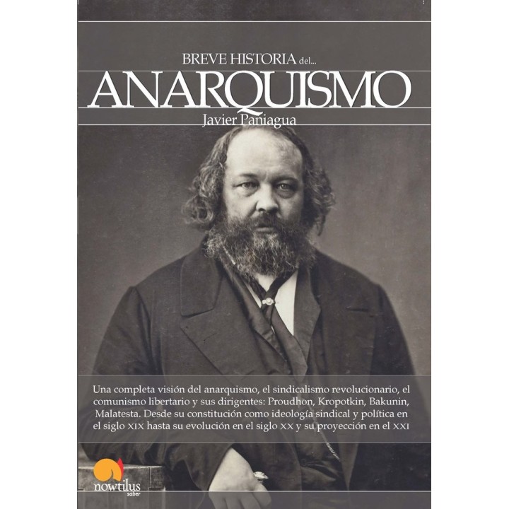 BREVE HISTORIA DEL ANARQUISMO